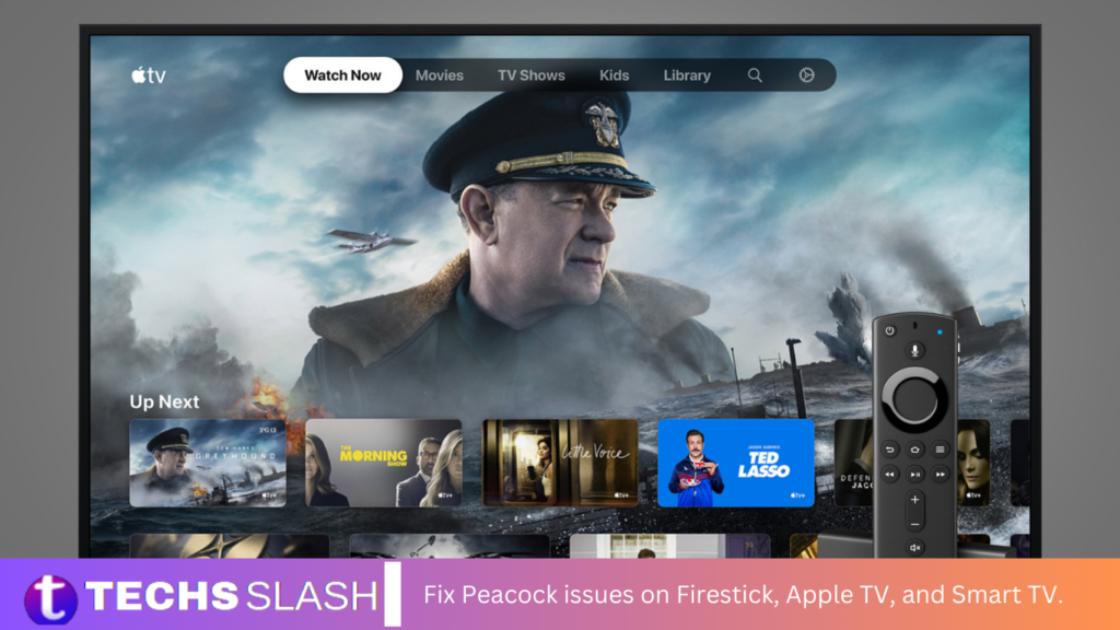 Fix Peacock issues on Firestick, Apple TV, and Smart TV.