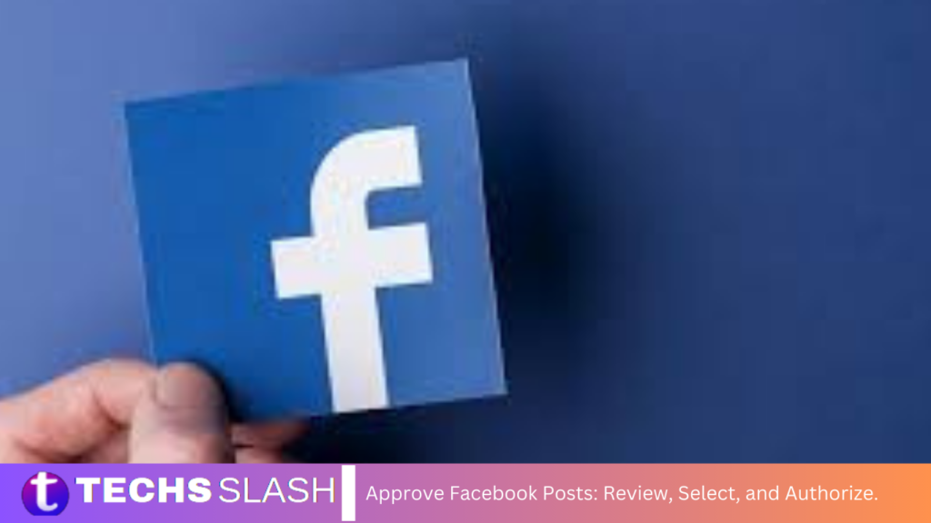 Approve Facebook Posts: Review, Select, and Authorize. Approve Facebook Posts: Review, Select, and Authorize.