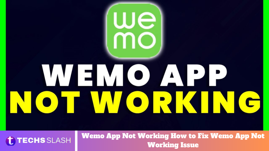 Wemo App Not Working How to Fix Wemo App Not Working Issue Wemo