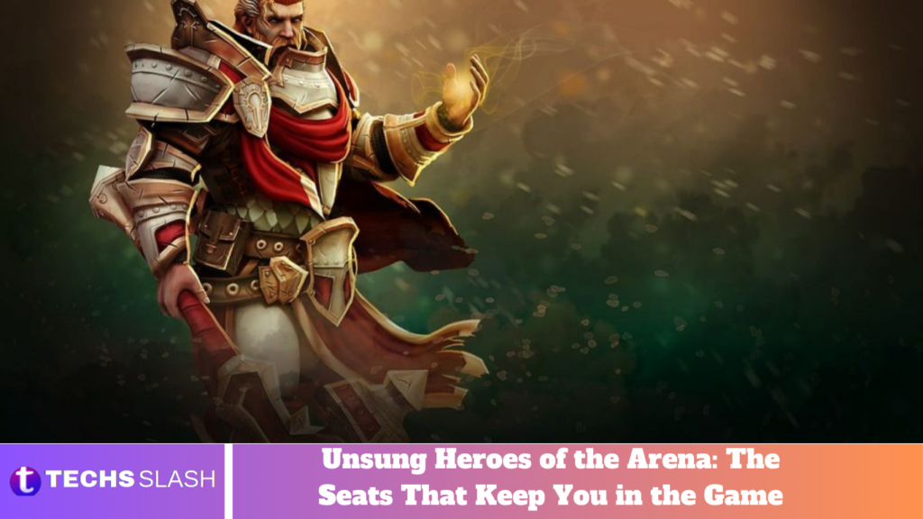 Unsung Heroes of the Arena