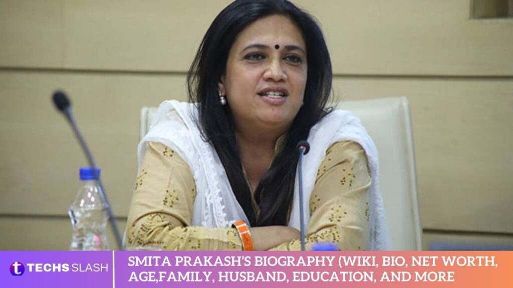 Smita Prakash’s Biography (Wiki, Bio, Net Worth, Age,Family, Husband, Education, and More