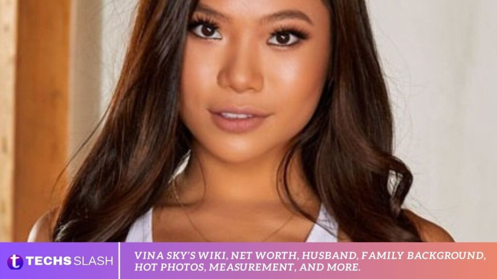 Vina Sky’s Wiki, Net Worth, Husband, Family Background, Hot Photos, Measurement, And More. Vina Sky’s Wiki, Net Worth, Husband, Family Background, Hot Photos, Measurement, And More.