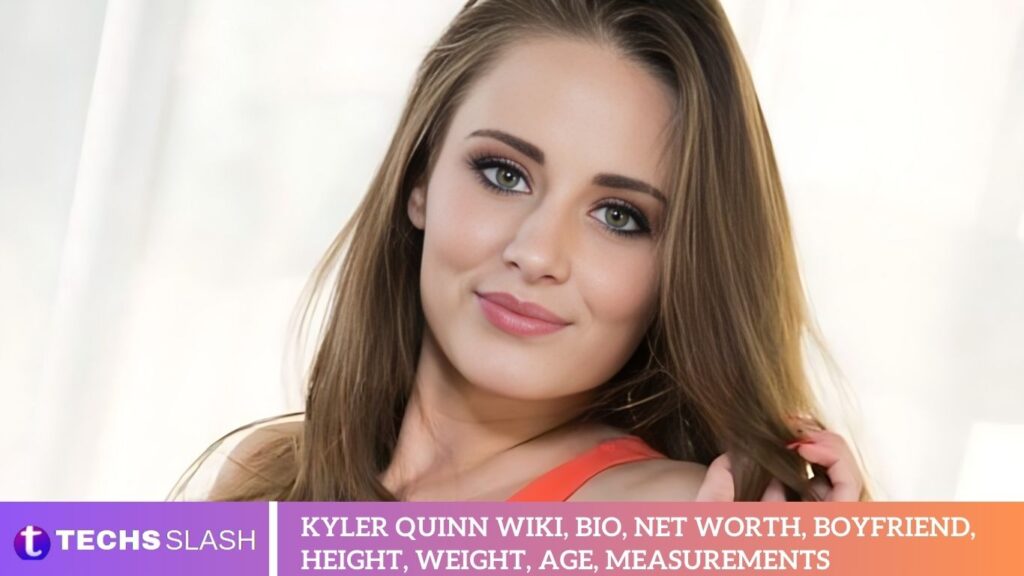 Kyler Quinn Wiki, Bio, Net Worth, Boyfriend, Height, Weight, Age, Measurements Kyler Quinn Wiki, Bio, Net Worth, Boyfriend, Height, Weight, Age, Measurements