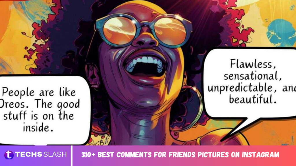 Best Comments for Friends