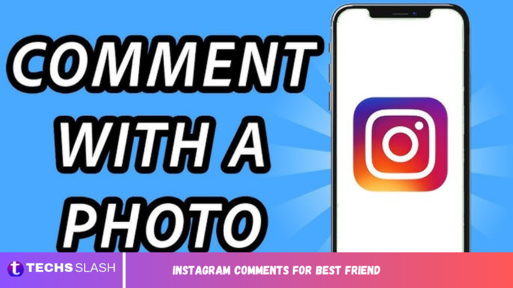 Comments For Best Friend