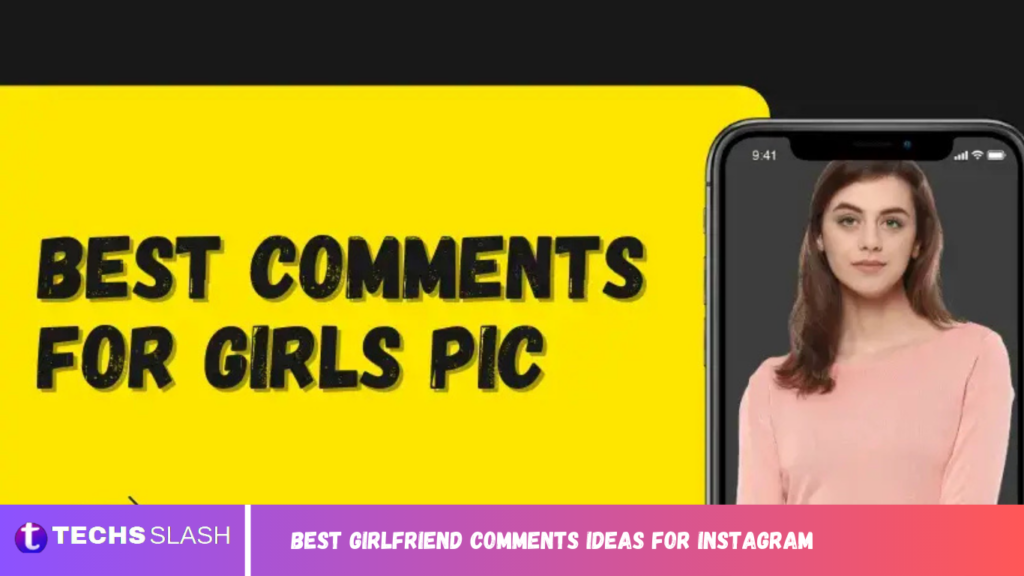 Best Girlfriend Comments