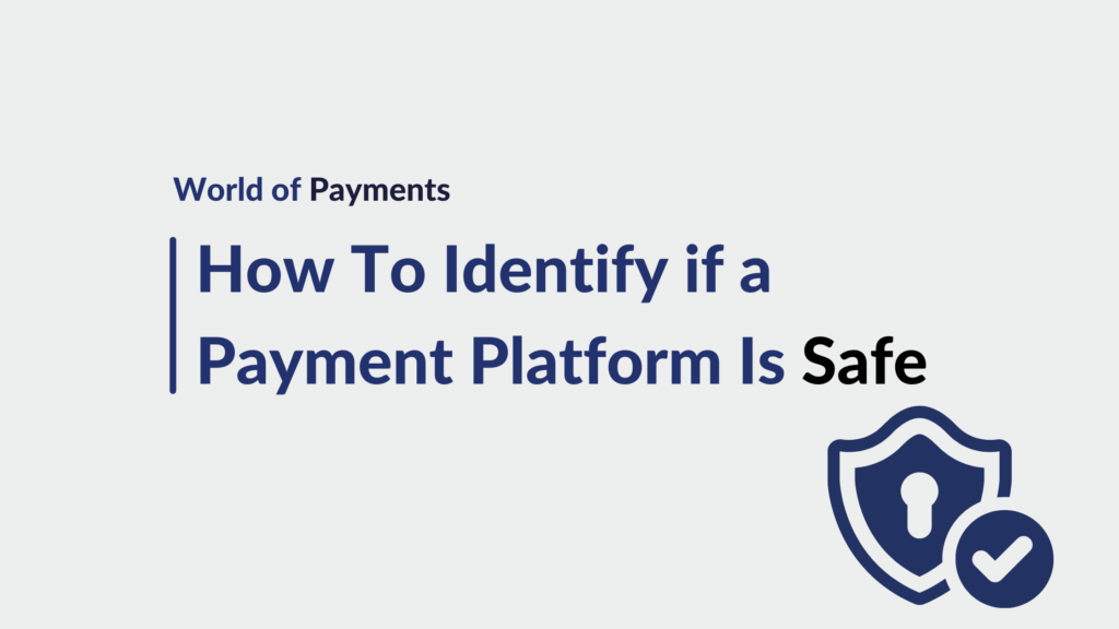 Is Your Money Safe? 5 Security Standards to Look For in a Payment Platform