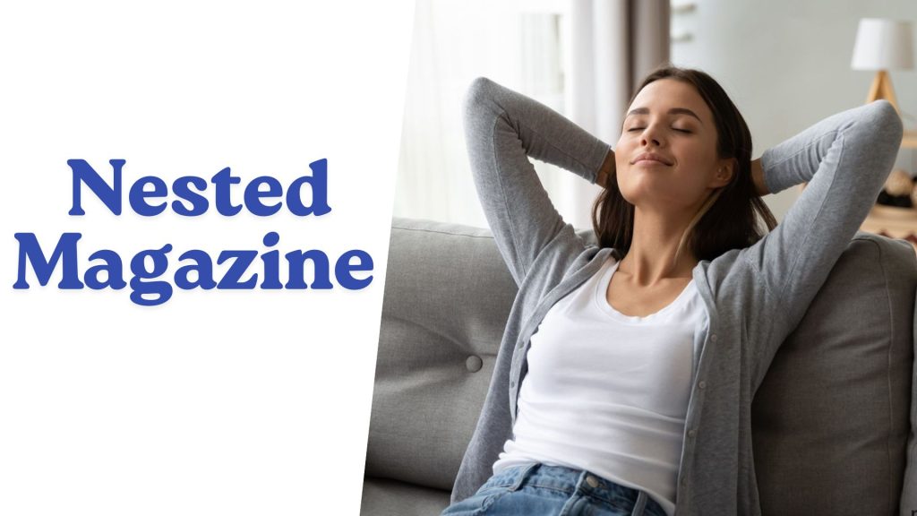 NestedMagazine - Your Source for Creativity and Life Insights