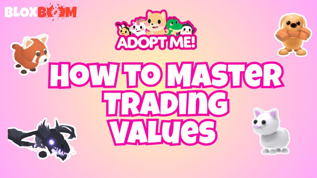 Best Adopt Me Values List – Master Roblox Adopt Me Trading Like a Pro