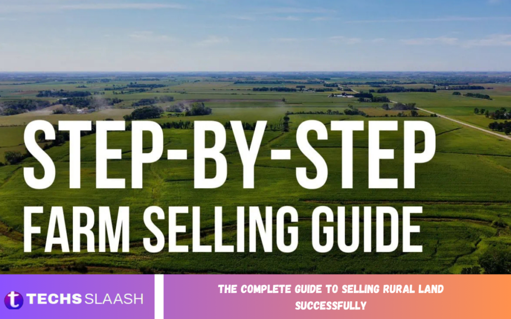 Selling Rural Land