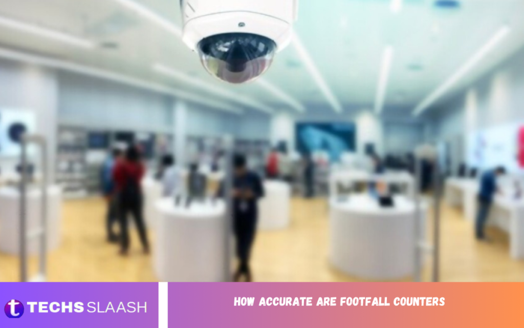 Accurate Are Footfall Counters