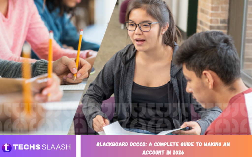 Blackboard DCCCD: A Complete Guide to Making an Account in 2026 Blackboard DCCCD