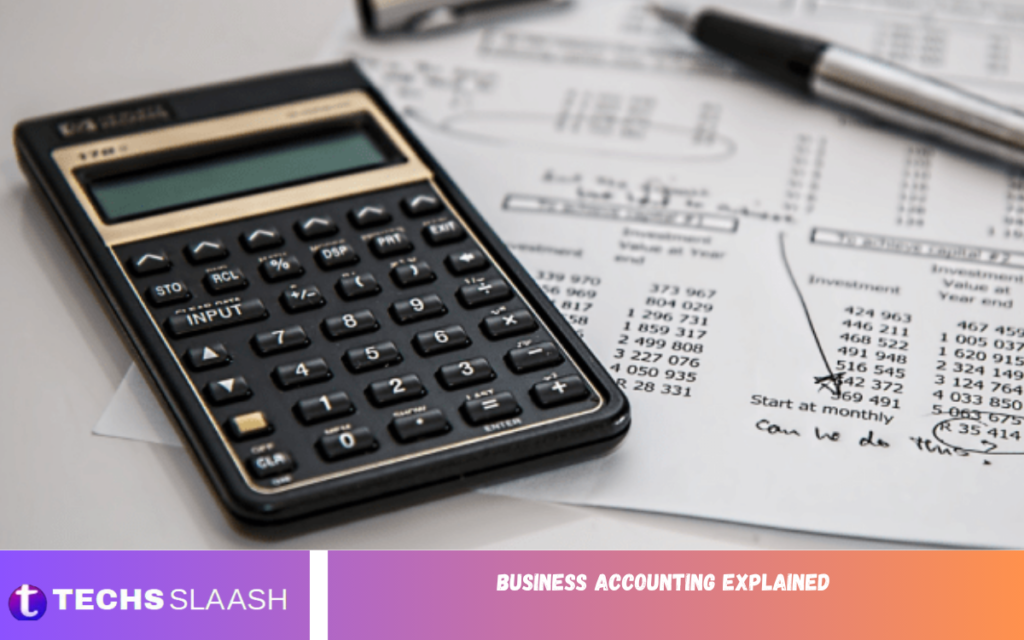 Business Accounting Explained Business Accounting Explained