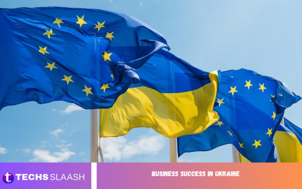Business Success in Ukraine Business Success in Ukraine