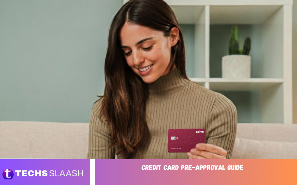 Credit Card Pre-Approval Guide