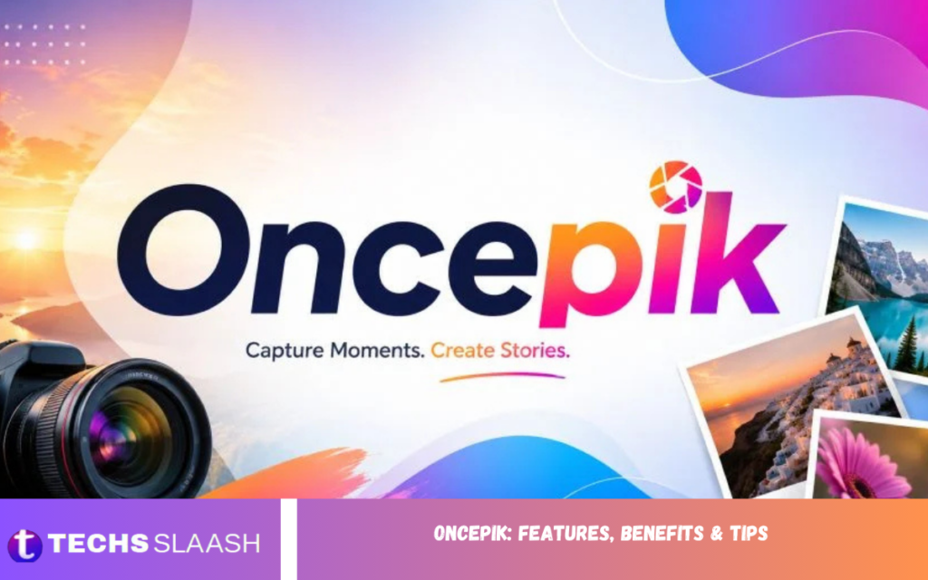 Oncepik: Features, Benefits & Tips Oncepik