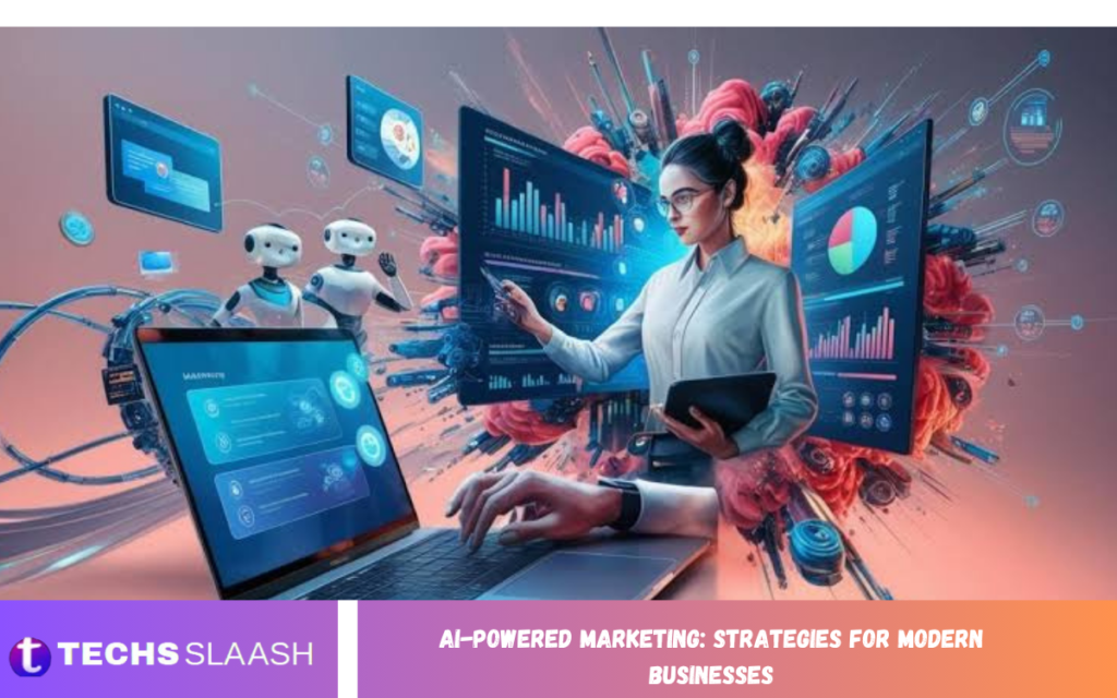 AI-Powered Marketing: Strategies for Modern Businesses AI-Powered Marketing