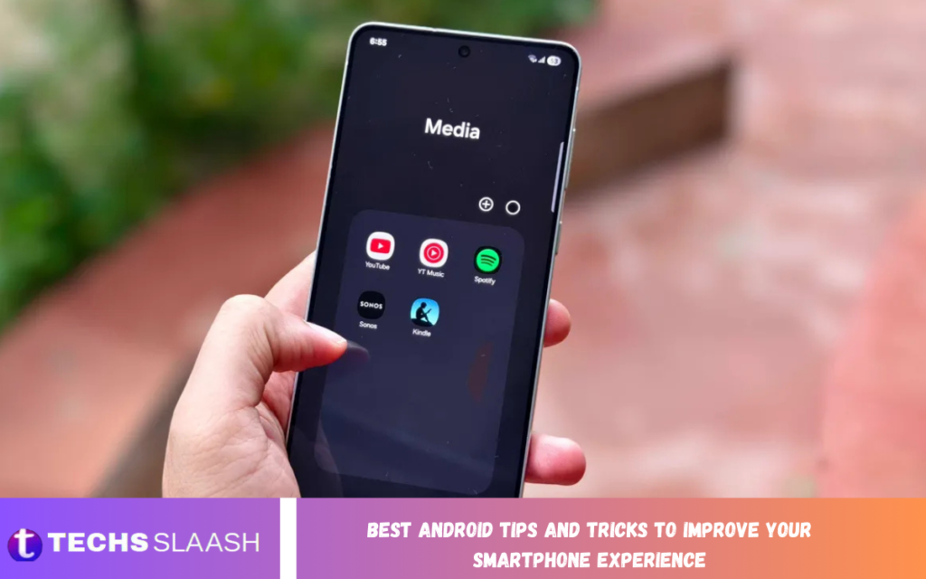 Best Android Tips and Tricks to Improve Your Smartphone Experience Best Android Tips and Tricks