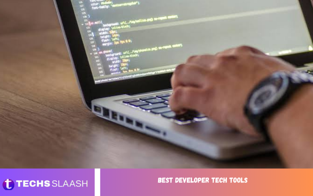 Best Developer Tech Tools Best Developer Tech Tools