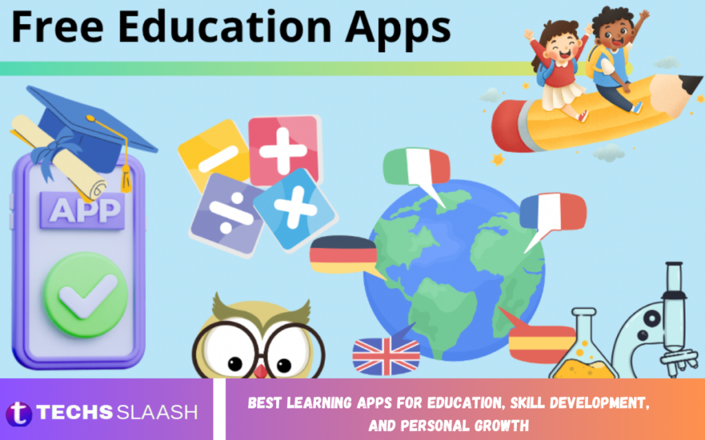 Best Learning Apps for Education, Skill Development, and Personal Growth Best Learning Apps