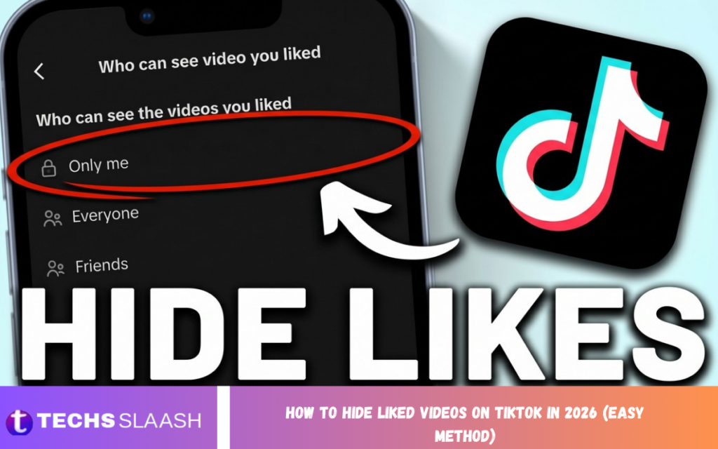 How to Hide Liked Videos on TikTok In 2026 (Easy Method) Hide Liked Videos on TikTok In 2026 (Easy Method)