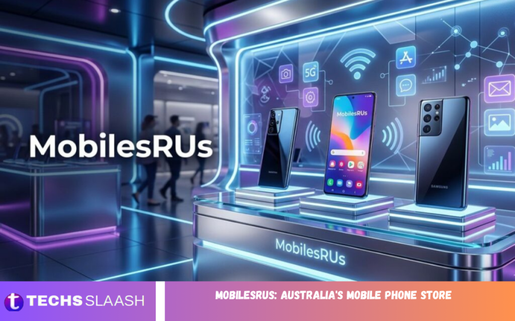MobilesRUs: Australia’s Mobile Phone Store MobilesRUs