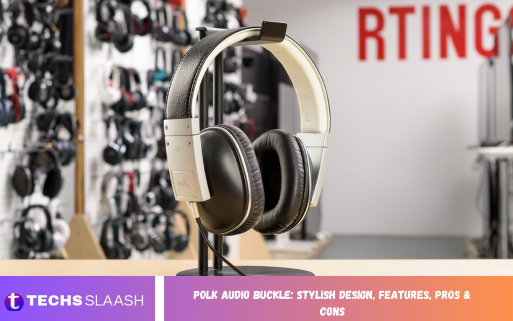 Polk Audio Buckle: Stylish Design, Features, Pros & Cons Polk Audio Buckle