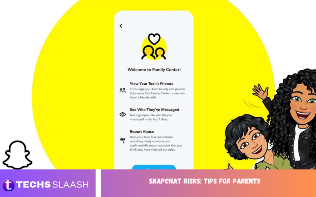 Snapchat Risks: Tips for Parents Snapchat Risks