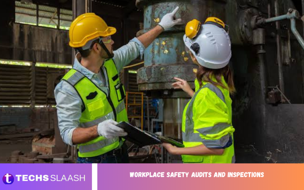 Workplace Safety Audits and Inspections