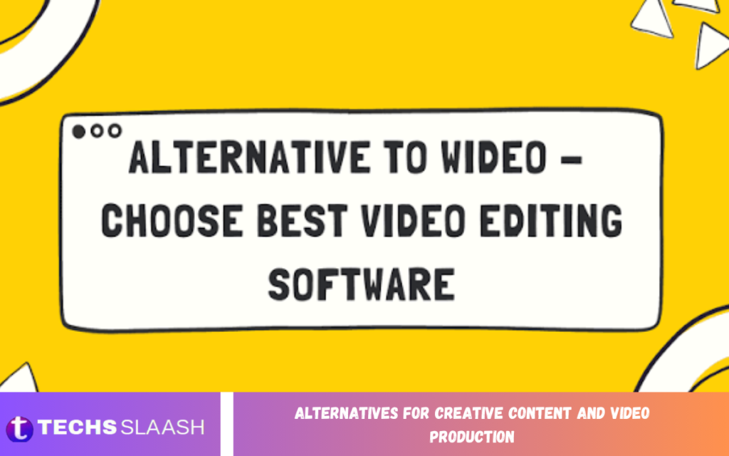 Alternatives for Creative Content and Video Production