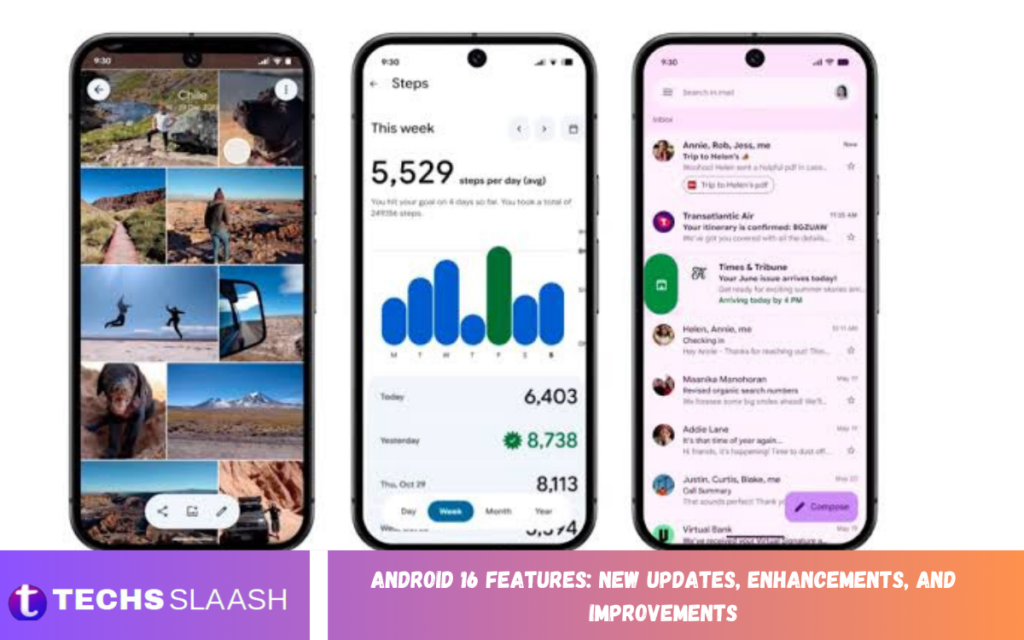 Android 16 Features: New Updates, Enhancements, and Improvements Android 16 Features