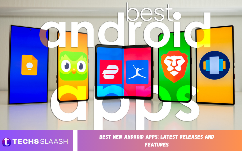Best New Android Apps