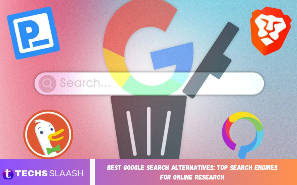 Best Google Search Alternatives: Top Search Engines for Online Research Google Search Alternatives