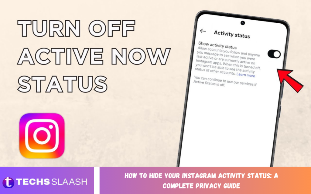 How to Hide Your Instagram Activity Status: A Complete Privacy Guide How to Hide Your Instagram Activity Status