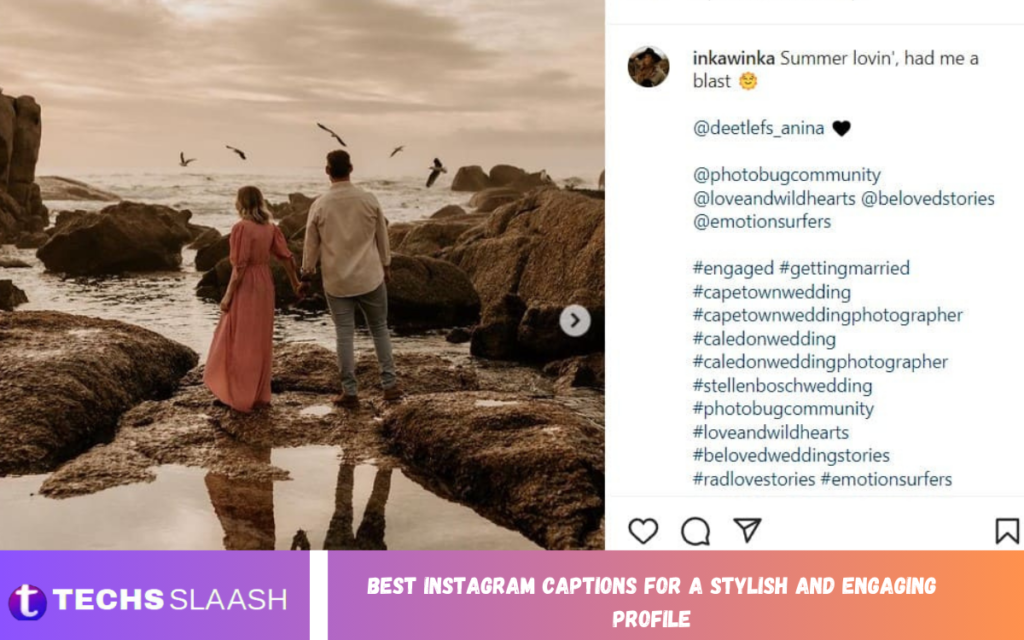 Best Instagram Captions for a Stylish and Engaging Profile Instagram Captions