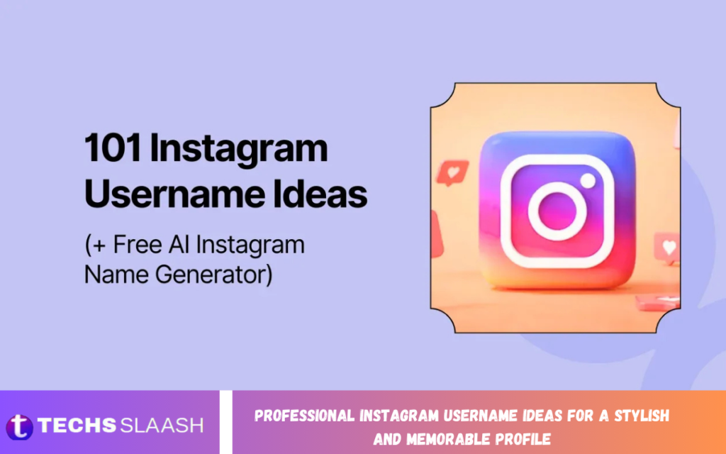 Professional Instagram Username Ideas for a Stylish and Memorable Profile Instagram Username Ideas