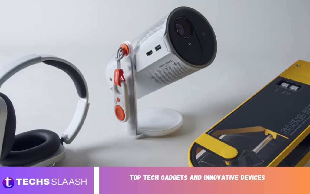 Top Tech Gadgets and Innovative Devices Top Tech Gadgets and Innovative Devices