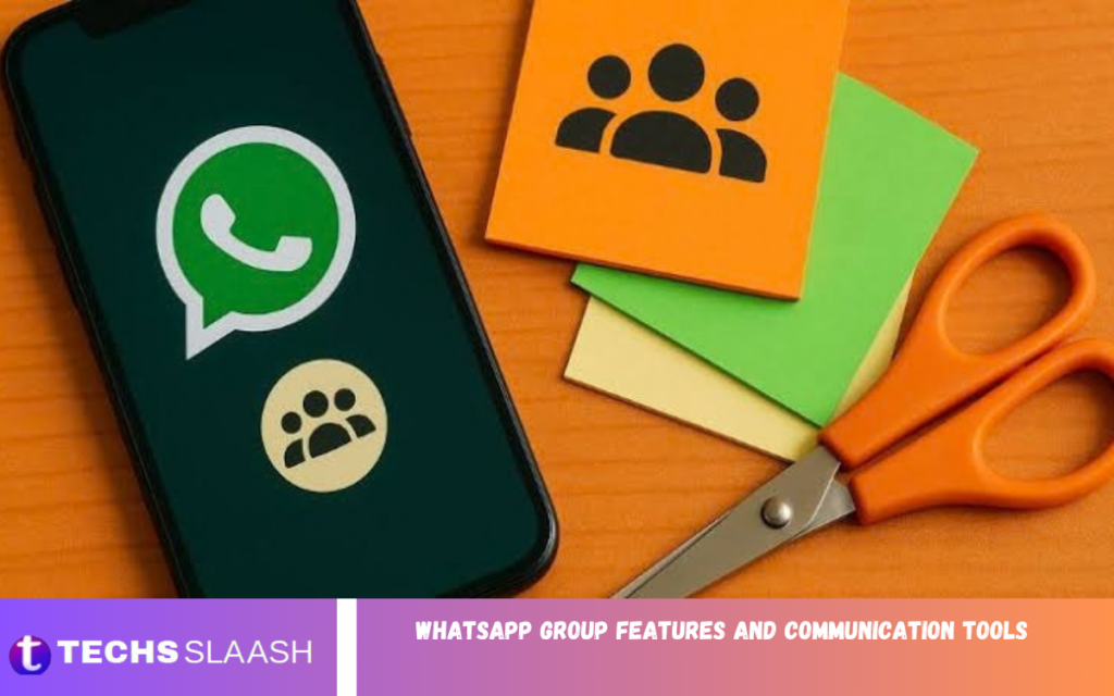 WhatsApp Group Features