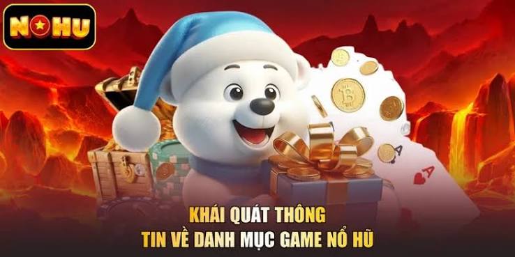 NOHU90 – Tìm Hiểu Game Nổ Hũ, Slot Và Jackpot