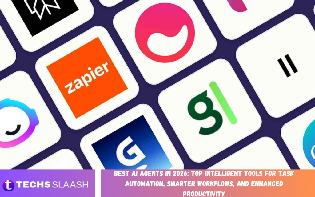 Best AI Agents in 2026: Top Intelligent Tools for Task Automation, Smarter Workflows, and Enhanced Productivity Best AI Agents in 2026