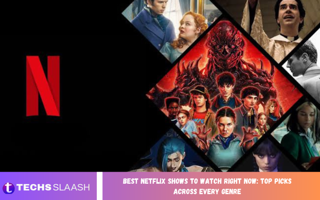 Best Netflix Shows