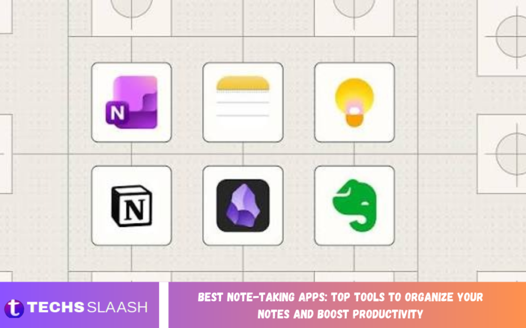 Best Note-Taking Apps 2026: Top Tools to Organize Your Notes and Boost Productivity Best Note-Taking Apps