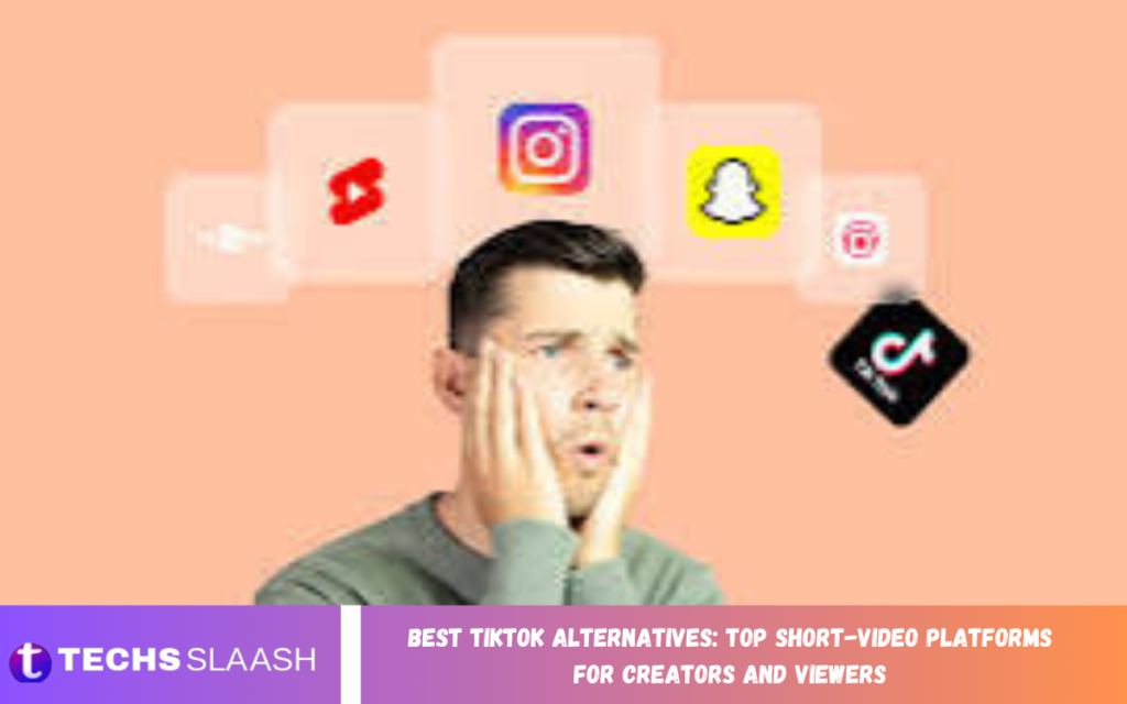 Best TikTok Alternatives: Top Short-Video Platforms for Creators and Viewers Best TikTok Alternatives
