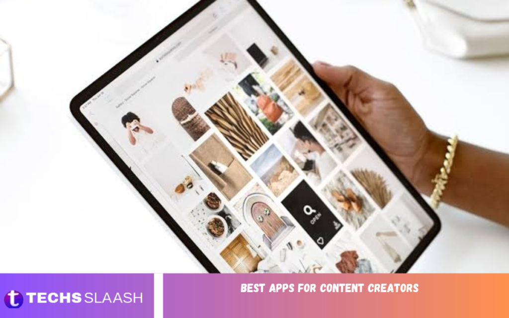Best apps for content creators Best apps for content creators