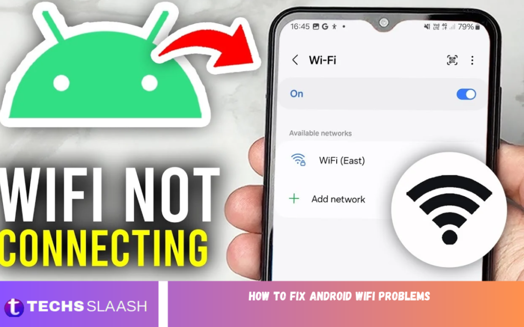 How to Fix Android WiFi Problems Fix Android WiFi Problems