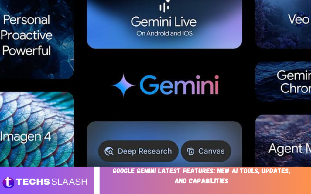 Google Gemini Latest Features