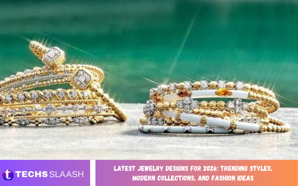 Latest Jewelry Designs for 2026