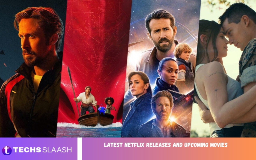 Latest Netflix Releases and Upcoming Movies Netflix Releases