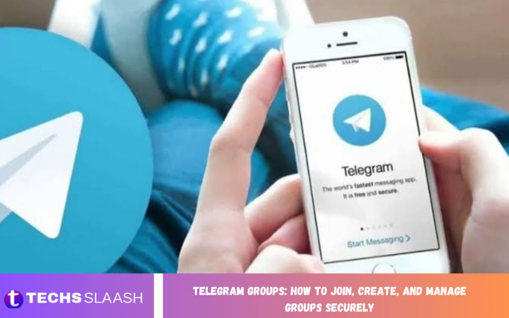 Telegram Groups: How to Join, Create, and Manage Groups Securely Telegram Groups