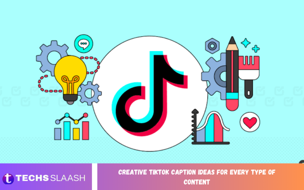 TikTok Caption Ideas
